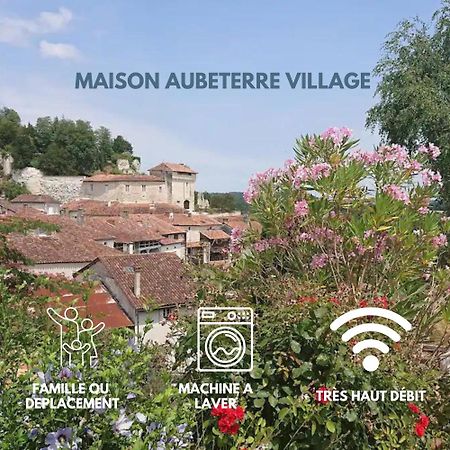 Maison 2 Chambres- Grand Jardin-Wifi - Au Coeur Du Village Aubeterre -Visites- Conciergerie J&N Exterior foto